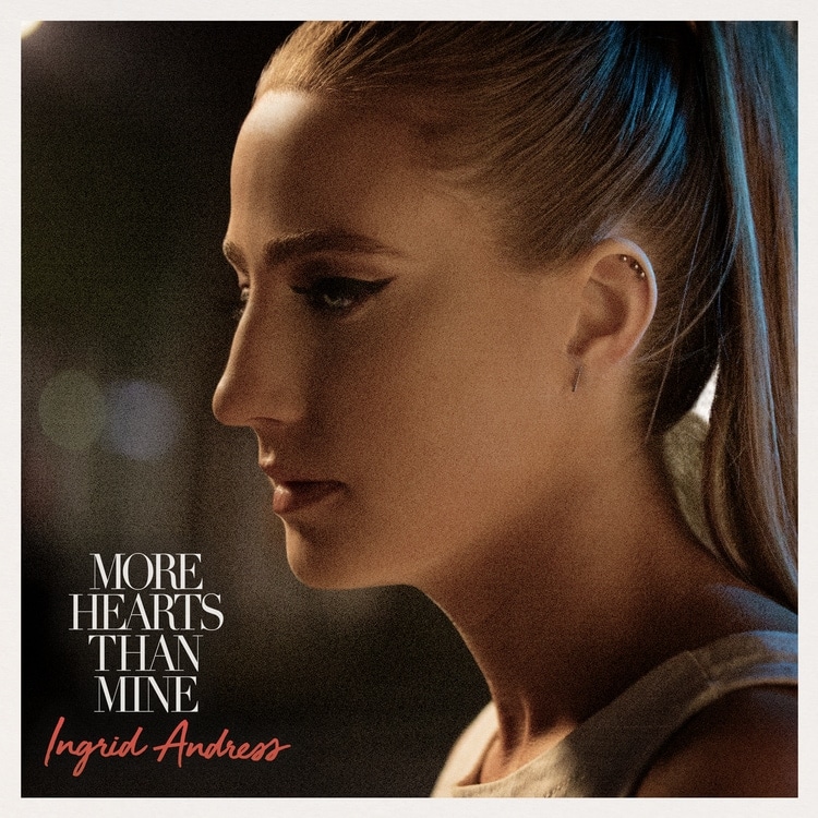 Ingrid_Andress_More_Hearts_Than_Mine_sml_3062947